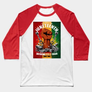 Juneteenth Freedom Fist Tee – Celebrate Freedom & History Baseball T-Shirt